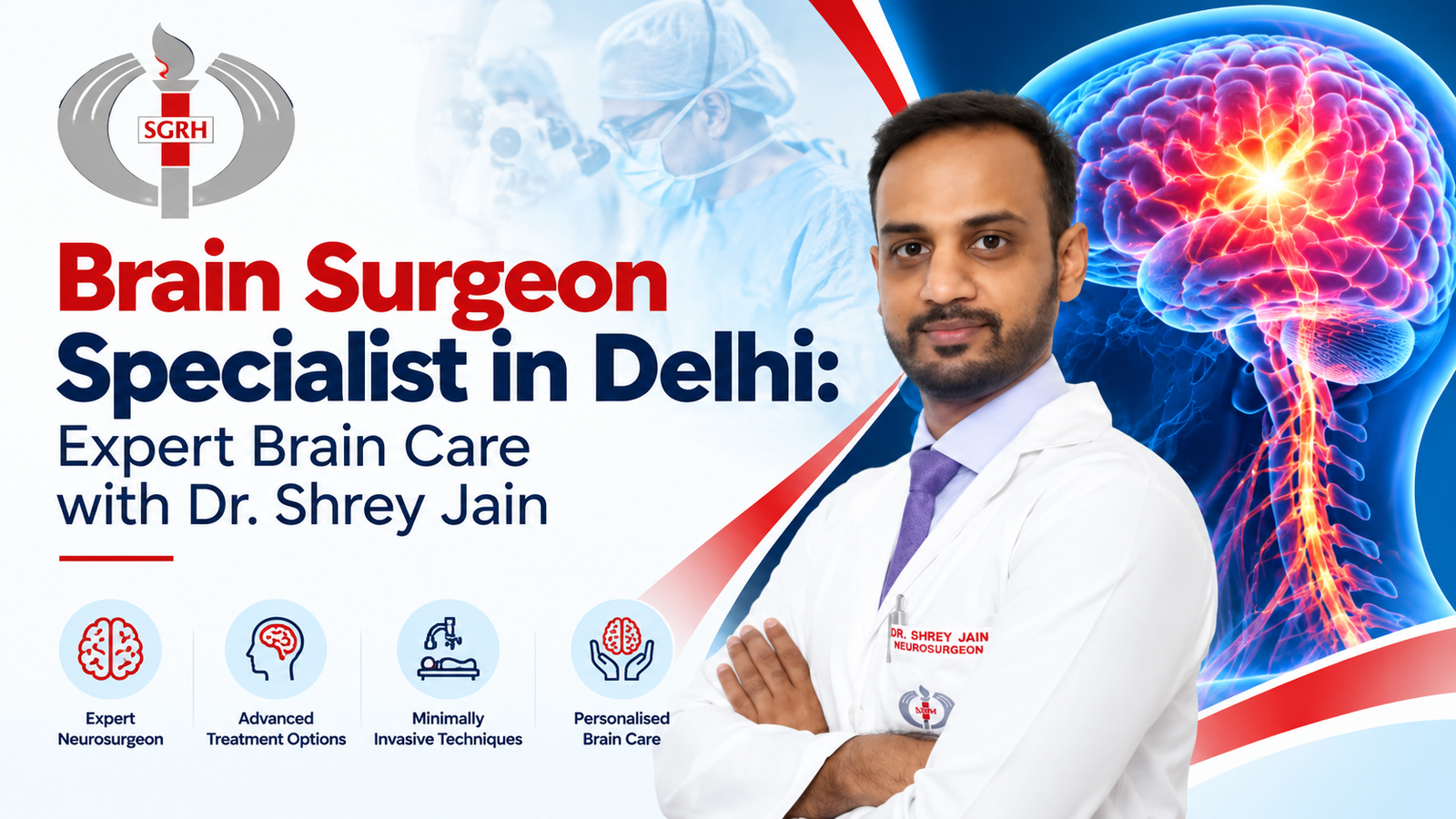 Brain Surgeon Specialist in Delhi